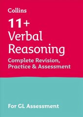 11plus Verbal Reasoning Complete Revision, Practice & Assessment for GL: For the 2023 Gl Assessment Tests cena un informācija | Grāmatas pusaudžiem un jauniešiem | 220.lv