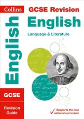 GCSE 9-1 English Language and Literature Revision Guide: Ideal for Home Learning, 2022 and 2023 Exams edition, GCSE English Language and English Literature Revision Guide цена и информация | Книги для подростков и молодежи | 220.lv