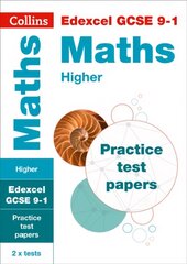 Edexcel GCSE 9-1 Maths Higher Practice Papers: Ideal for Home Learning, 2022 and 2023 Exams цена и информация | Книги для подростков и молодежи | 220.lv