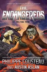 Endangereds: Melting Point цена и информация | Книги для подростков и молодежи | 220.lv