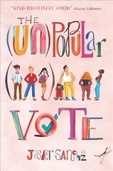 (Un)Popular Vote cena un informācija | Grāmatas pusaudžiem un jauniešiem | 220.lv