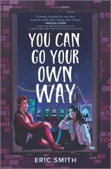You Can Go Your Own Way Original ed. цена и информация | Книги для подростков и молодежи | 220.lv