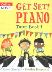 Get Set! Piano Tutor Book 1, Book 1, Tutor cena un informācija | Grāmatas pusaudžiem un jauniešiem | 220.lv