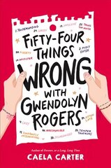 Fifty-Four Things Wrong with Gwendolyn Rogers cena un informācija | Grāmatas pusaudžiem un jauniešiem | 220.lv