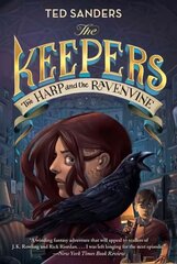 Keepers #2: The Harp and the Ravenvine cena un informācija | Grāmatas pusaudžiem un jauniešiem | 220.lv