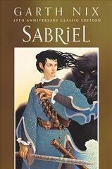 Sabriel 25th Anniversary Classic Edition cena un informācija | Grāmatas pusaudžiem un jauniešiem | 220.lv