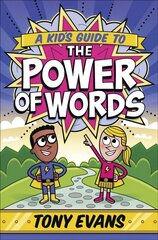 Kid's Guide to the Power of Words cena un informācija | Grāmatas pusaudžiem un jauniešiem | 220.lv