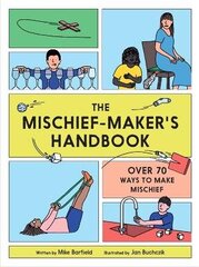 Mischief Maker's Handbook цена и информация | Книги для подростков и молодежи | 220.lv