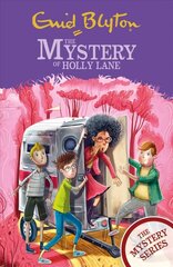 Find-Outers: The Mystery Series: The Mystery of Holly Lane: Book 11 cena un informācija | Grāmatas pusaudžiem un jauniešiem | 220.lv