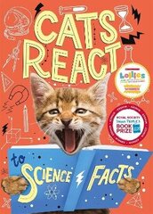 Cats React to Science Facts цена и информация | Книги для подростков и молодежи | 220.lv