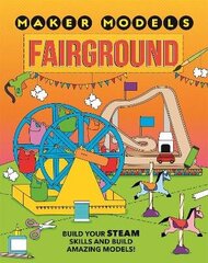 Maker Models: Fairground цена и информация | Книги для подростков и молодежи | 220.lv