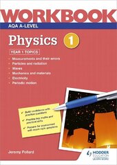 AQA A-level Physics Workbook 1 цена и информация | Книги для подростков и молодежи | 220.lv