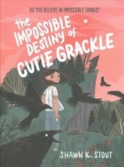 Impossible Destiny of Cutie Grackle цена и информация | Книги для подростков  | 220.lv