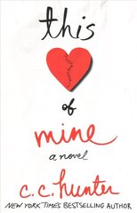 This Heart of Mine: A Novel цена и информация | Книги для подростков и молодежи | 220.lv