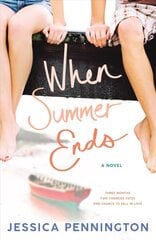 When Summer Ends: A Novel cena un informācija | Grāmatas pusaudžiem un jauniešiem | 220.lv