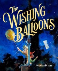Wishing Balloons cena un informācija | Grāmatas pusaudžiem un jauniešiem | 220.lv