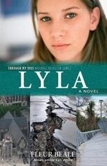 Lyla: Through My Eyes - Natural Disaster Zones cena un informācija | Grāmatas pusaudžiem un jauniešiem | 220.lv