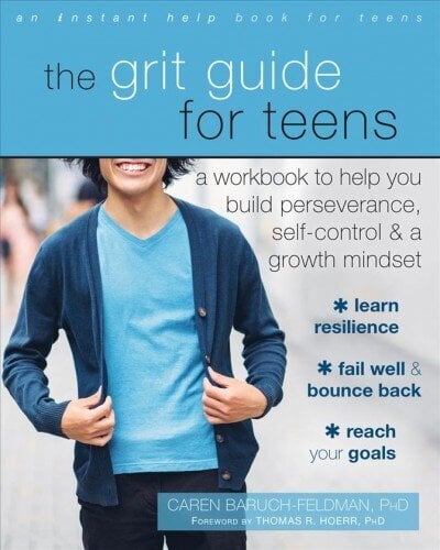 Grit Guide for Teens: A Workbook to Help You Build Perseverance, Self-Control, and a Growth Mindset цена и информация | Grāmatas pusaudžiem un jauniešiem | 220.lv