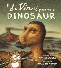 If da Vinci Painted a Dinosaur цена и информация | Книги для подростков и молодежи | 220.lv