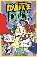 Adventure Duck vs Power Pug: Book 1 Digital original цена и информация | Книги для подростков и молодежи | 220.lv