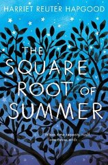 Square Root of Summer cena un informācija | Grāmatas pusaudžiem un jauniešiem | 220.lv