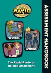 Rapid - Assessment Handbook: the Rapid Route to Raising Attainment: Rapid - Assessment Handbook цена и информация | Книги для подростков и молодежи | 220.lv