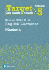 Target Grade 5 Macbeth Edexcel GCSE (9-1) Eng Lit Workbook цена и информация | Книги для подростков и молодежи | 220.lv