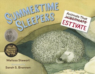 Summertime Sleepers: Animals That Estivate цена и информация | Grāmatas pusaudžiem un jauniešiem | 220.lv
