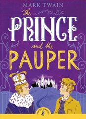 Prince and the Pauper cena un informācija | Grāmatas pusaudžiem un jauniešiem | 220.lv