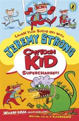 Cartoon Kid - Supercharged! цена и информация | Книги для подростков и молодежи | 220.lv