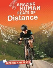 Amazing Human Feats of Distance цена и информация | Книги для подростков  | 220.lv