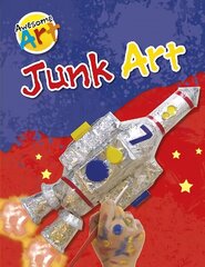 Junk Art cena un informācija | Grāmatas pusaudžiem un jauniešiem | 220.lv