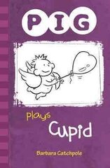 PIG plays Cupid: Set 1 UK ed. цена и информация | Книги для подростков и молодежи | 220.lv