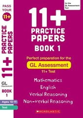 11plus Practice Papers for the GL Assessment Ages 10-11 - Book 1 цена и информация | Книги для подростков и молодежи | 220.lv