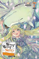 Woof Woof Story, Vol. 7 (light novel) cena un informācija | Grāmatas pusaudžiem un jauniešiem | 220.lv