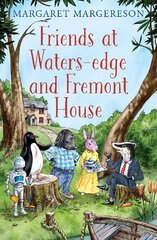 Friends at Waters-edge and Fremont House cena un informācija | Grāmatas pusaudžiem un jauniešiem | 220.lv