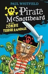 Pirate McSnottbeard in the Zombie Terror Rampage цена и информация | Книги для подростков и молодежи | 220.lv