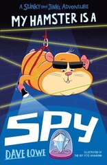 My Hamster is a Spy cena un informācija | Grāmatas pusaudžiem un jauniešiem | 220.lv