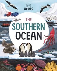 Blue Worlds: The Southern Ocean цена и информация | Книги для подростков и молодежи | 220.lv