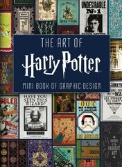 Art of Harry Potter: Mini Book of Graphic Design cena un informācija | Grāmatas pusaudžiem un jauniešiem | 220.lv
