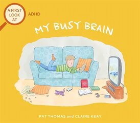 First Look At: ADHD: My Busy Brain cena un informācija | Grāmatas pusaudžiem un jauniešiem | 220.lv