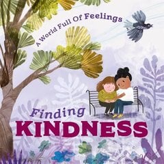 World Full of Feelings: Finding Kindness cena un informācija | Grāmatas pusaudžiem un jauniešiem | 220.lv