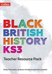 Black British History KS3 Teacher Resource Pack цена и информация | Книги для подростков  | 220.lv