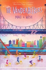 Vanderbeekers Make a Wish цена и информация | Книги для подростков и молодежи | 220.lv