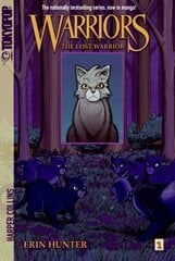 Warriors Manga: The Lost Warrior: Graystripe's Adventure #1: The Lost Warrior [Manga] illustrated edition цена и информация | Книги для подростков и молодежи | 220.lv