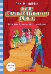 Little Miss Stoneybrook...and Dawn (the Baby-Sitters Club #15): Volume 15 cena un informācija | Grāmatas pusaudžiem un jauniešiem | 220.lv