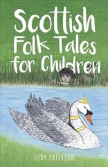 Scottish Folk Tales for Children cena un informācija | Grāmatas pusaudžiem un jauniešiem | 220.lv