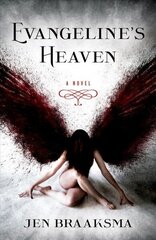 Evangeline's Heaven: A Novel cena un informācija | Grāmatas pusaudžiem un jauniešiem | 220.lv
