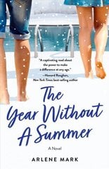 Year Without a Summer: A Novel цена и информация | Книги для подростков  | 220.lv