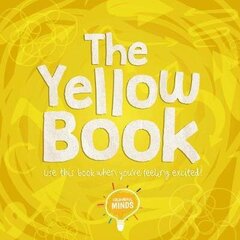 Yellow Book: Use this book when you're feeling excited! cena un informācija | Grāmatas pusaudžiem un jauniešiem | 220.lv